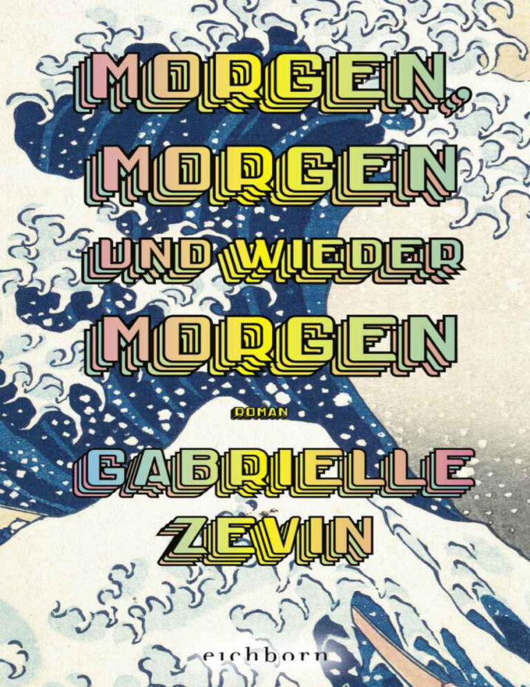 Morgen morgen und wieder morgen German Edition Gabrielle Zevin Kitap Kapağı