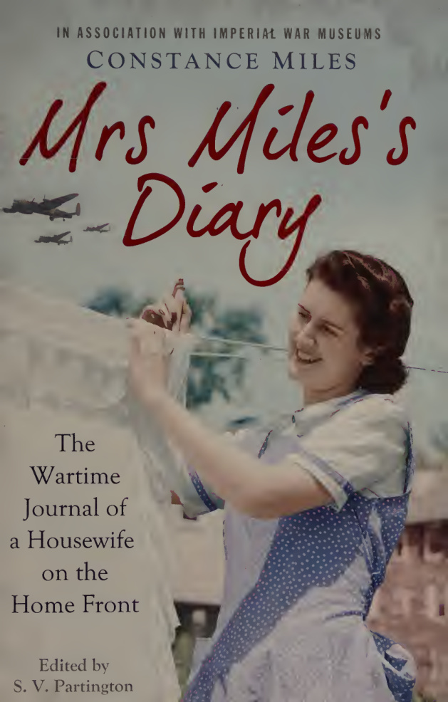 Mrs Miless Diary The Wartime Journal of a Housewife on the Home Front Constance Miles Kitap Kapağı