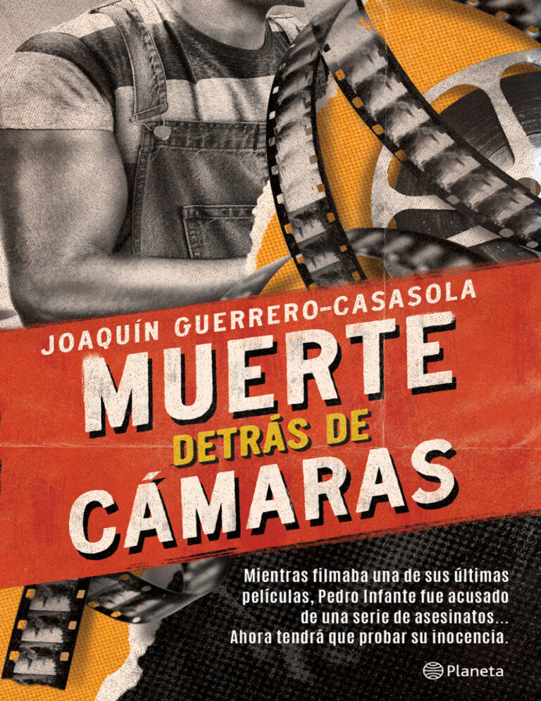 Muerte detras de camaras Spanish Edition Joaquin Guerrero Casasola Kitap Kapağı