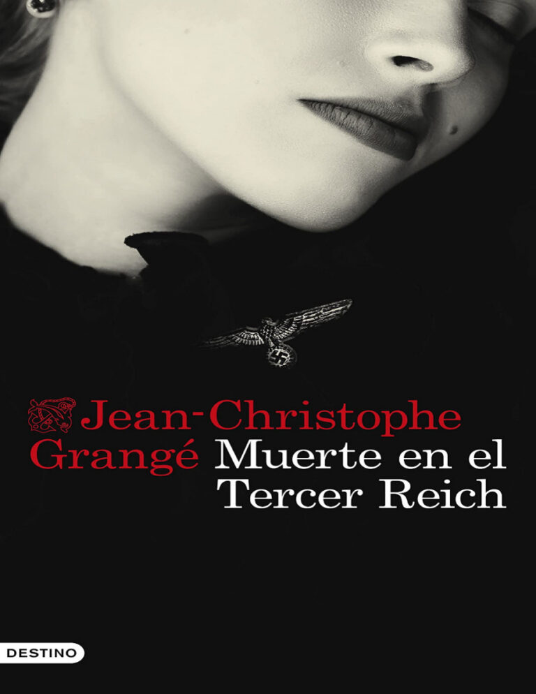 Muerte en el Tercer Reich Spanish Edition Jean Christophe Grange Kitap Kapağı