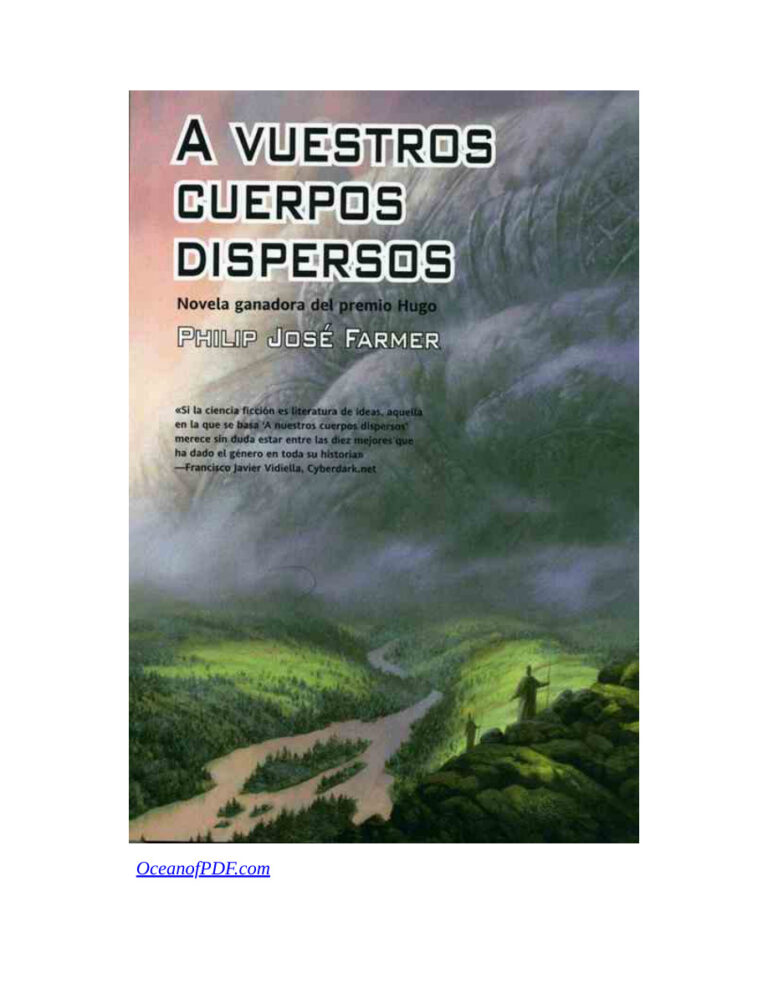 Mundo Rio 1 A Vuestros Cuerpos Dispersos Farmer Philip Jose Kitap Kapağı