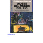 Mundo Rio 5 Dioses Del Mundo Del Rio Farmer Philip Jose Kitap Kapağı