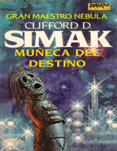Muneca del Destino Destiny Doll 1971 Clifford D Simak Kitap Kapağı