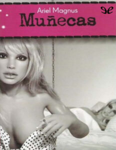 Munecas Spanish Edition Ariel Magnus Kitap Kapağı