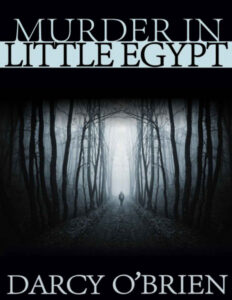 Murder in Little Egypt Darcy OBrien Kitap Kapağı
