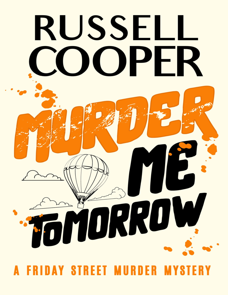 Murder me tomorrow Russell cooper Kitap Kapağı