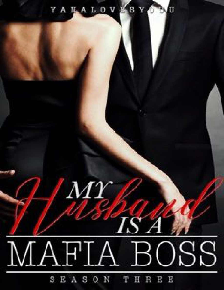 My Husband is a mafia boss season 3 Yanalovesyouu Kitap Kapağı