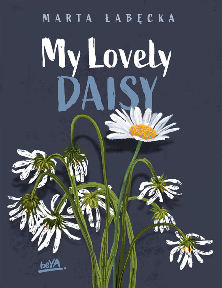 My Lovely Daisy Polish Edition Marta Łabęcka Kitap Kapağı