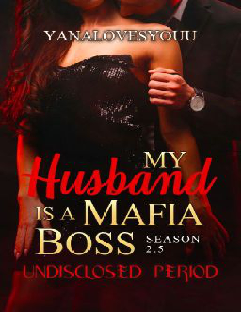 My husband is a mafia boss season 25 Yanalovesyouu Kitap Kapağı