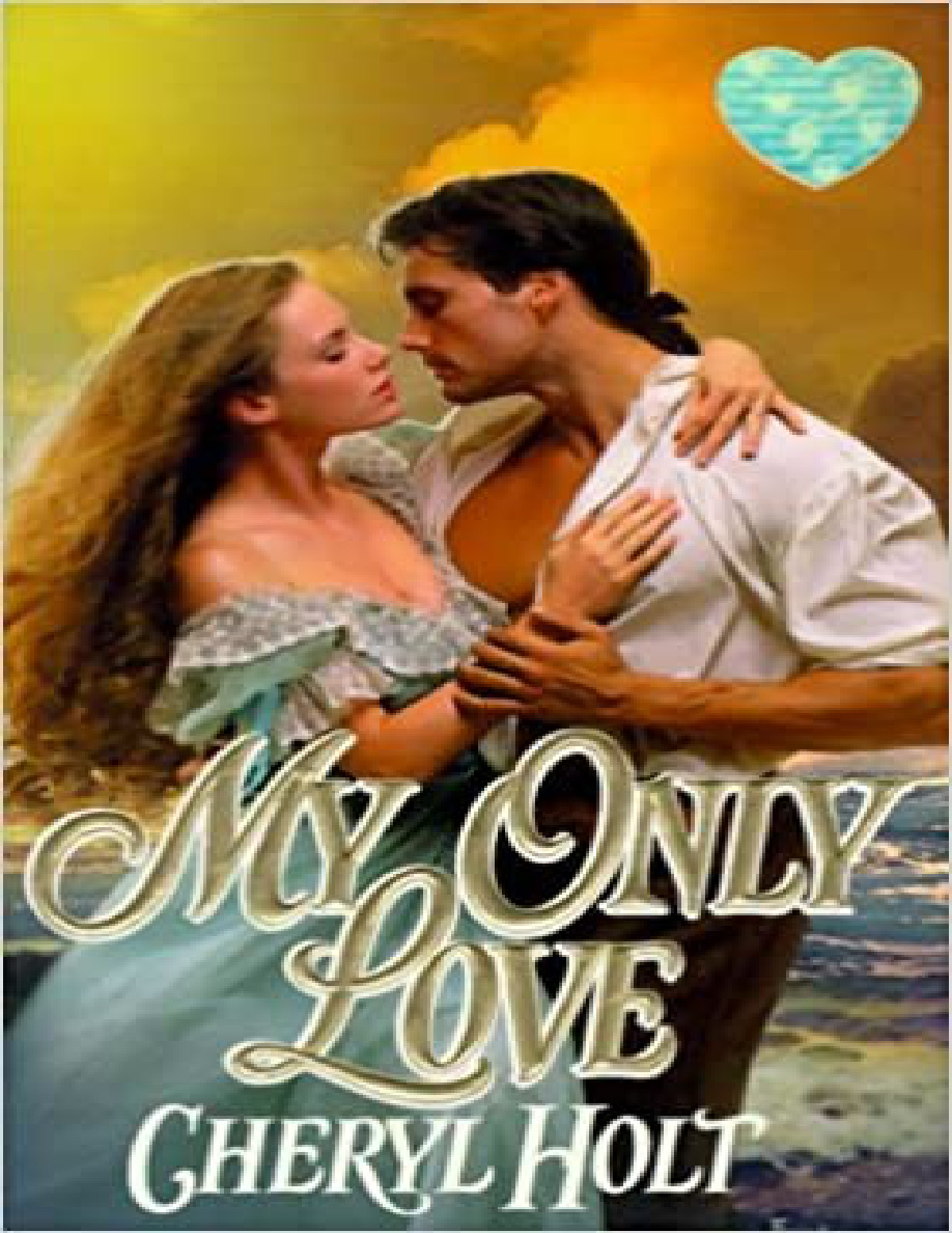 My only love Cheryl holt Kitap Kapağı