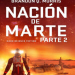 Nacion de Marte 2 Brandon Q Morris Kitap Kapağı