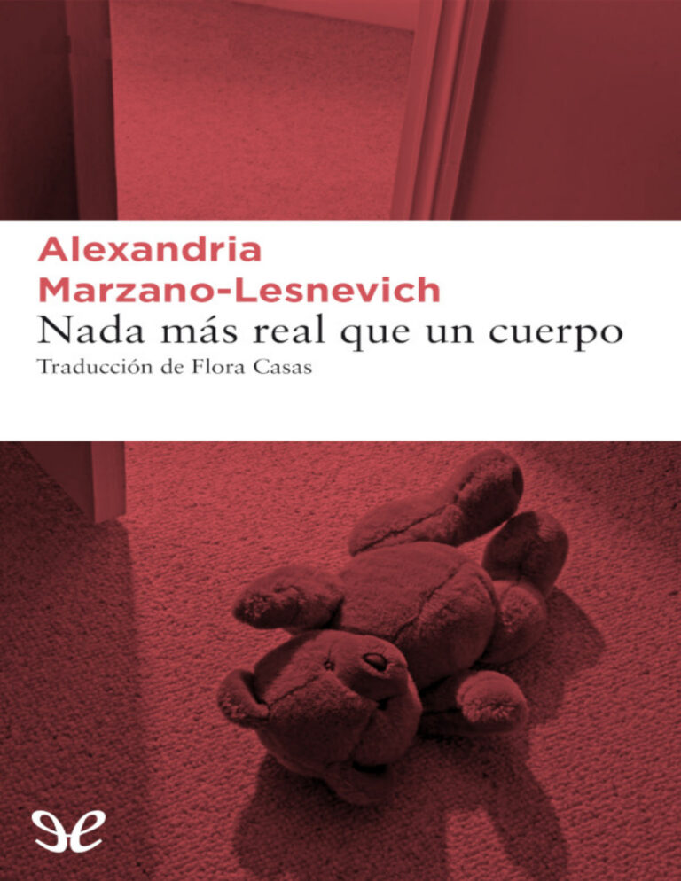 Nada mas real que un cuerpo Spanish Edition Alexandria Marzano Lesnevich Kitap Kapağı