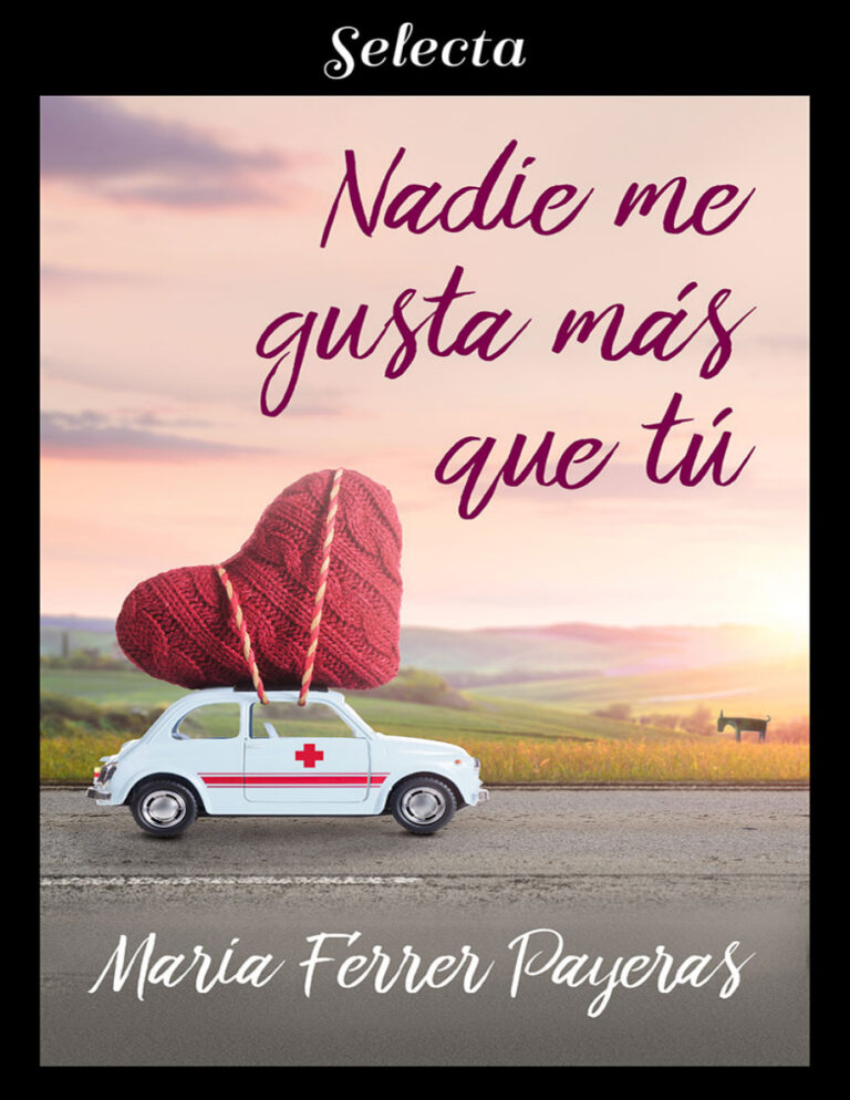 Nadie me gusta mas que tu Spanish Edition Maria Ferrer Payeras Kitap Kapağı