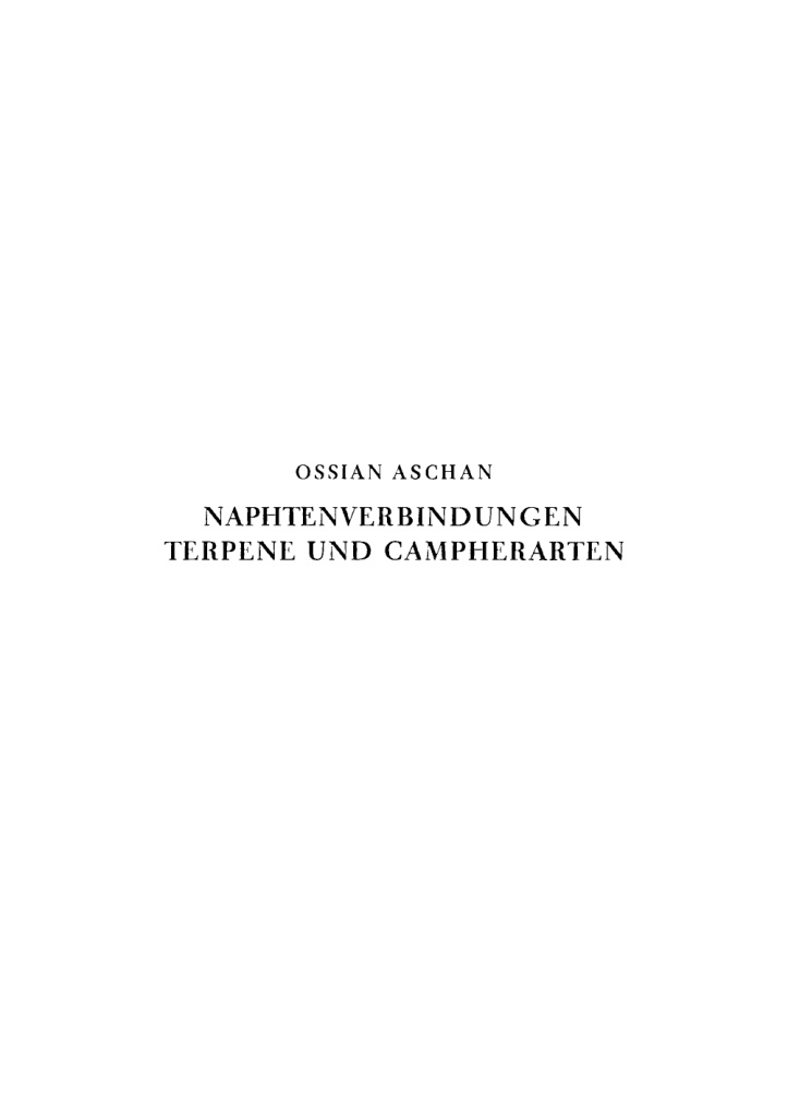 Naphtenverbindungen Terpene und Campherarten inklusive Pinusharzsauren sowie Korper der Kautschukgruppe German Edition Ossian Aschan Kitap Kapağı