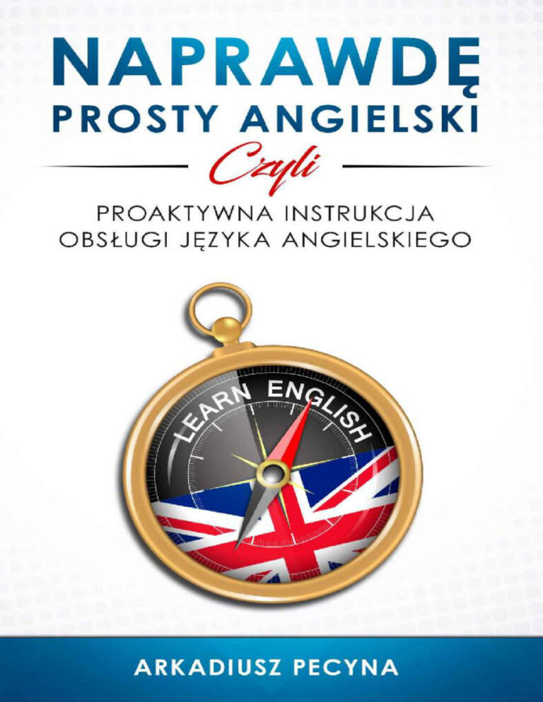 Naprawde prosty angielski Polish Edition Arkadiusz Pecyna Kitap Kapağı