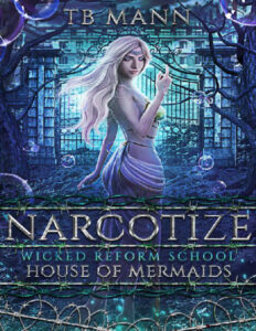 Narcotize House of Mermaids TB Mann Kitap Kapağı