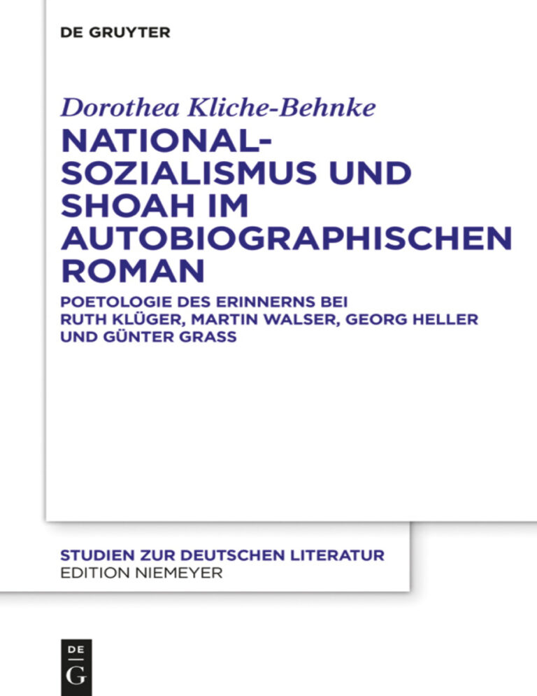 Nationalsozialismus und Shoah im autobiographischen Roman German Edition Dorothea Kliche Behnke Kitap Kapağı