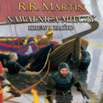 Nawałnica mieczy Krew i złoto Polish Edition George RR Martin Kitap Kapağı