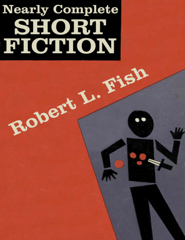 Nearly Complete Short Fiction Robert L Fish Kitap Kapağı