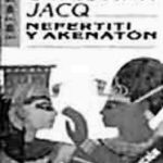 Nefertiti y Akenaton Jacq Christian Kitap Kapağı