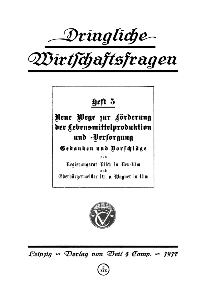Neue Wege zur Forderung der Lebensmittelproduktion und Versorgung German Edition Karl Risch Kitap Kapağı