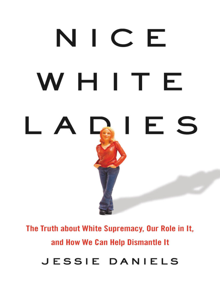 Nice White Ladies Jessie Daniels Kitap Kapağı