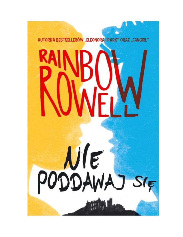 Nie poddawaj się Simon Snow tom 1 Polish Edition Rainbow Rowell Kitap Kapağı