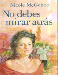 No Debes Mirar Atras McGhee Nicole Kitap Kapağı