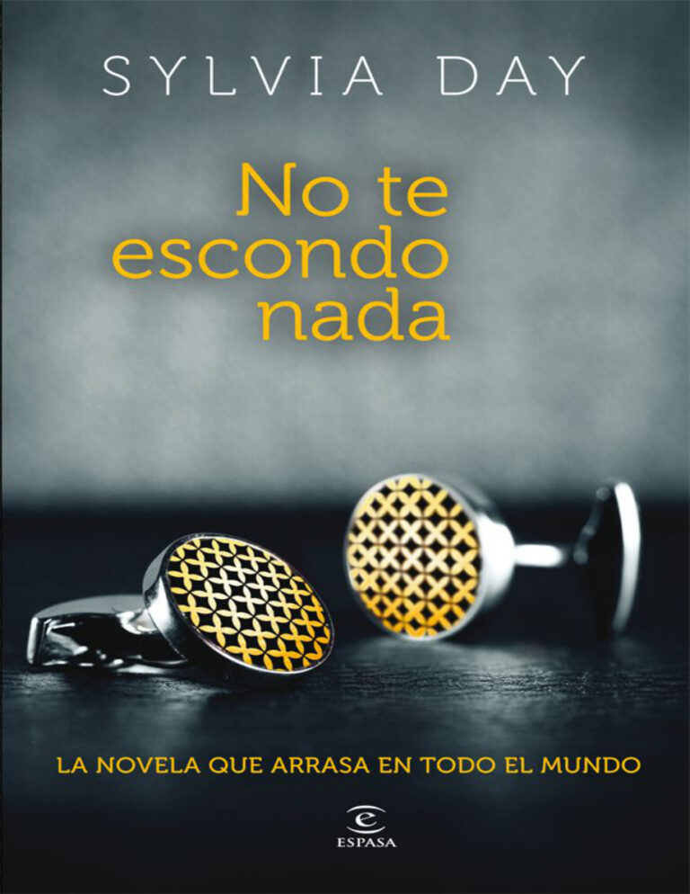 No Te Escondo Nada Spanish Edition Sylvia Day Kitap Kapağı