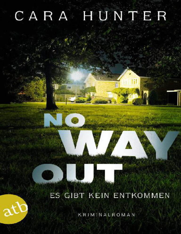 No Way Out Es gibt kein Entkommen German Edition Cara Hunter Kitap Kapağı