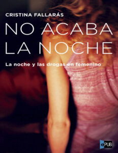 No acaba la noche Spanish Edition Fallaras Cristina Kitap Kapağı