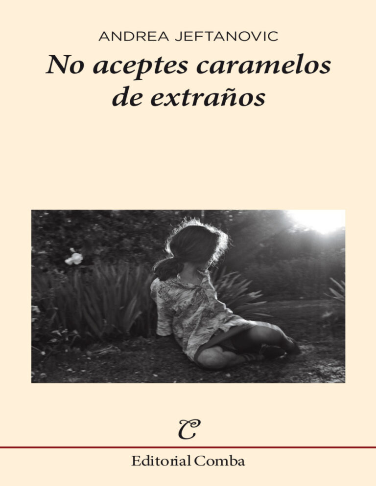 No aceptes caramelos de extranos Spanish Edition Andrea Jeftanovic Kitap Kapağı