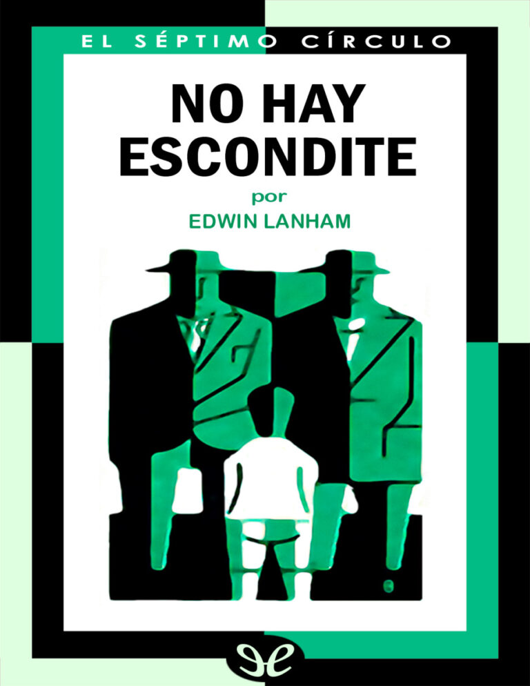 No hay escondite Spanish Edition Edwin Lanham Kitap Kapağı