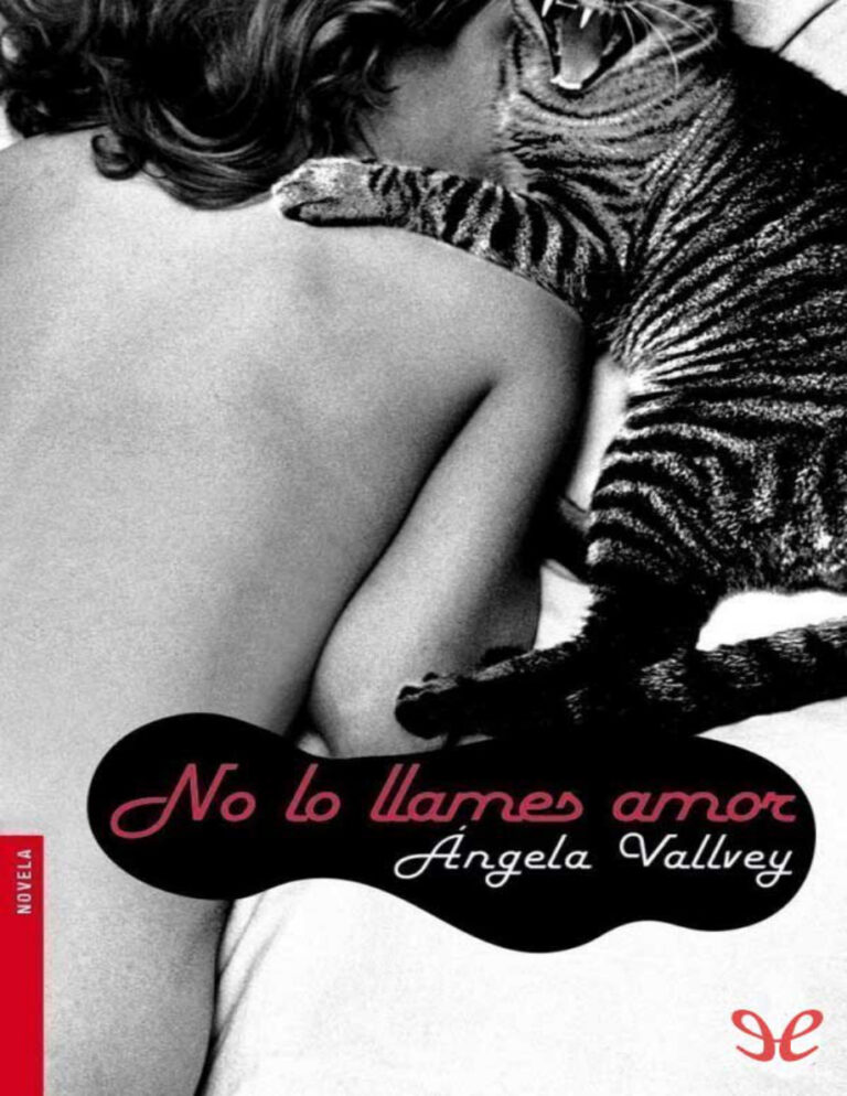 No lo llames amor Spanish Edition Angela Vallvey Arevalo Kitap Kapağı
