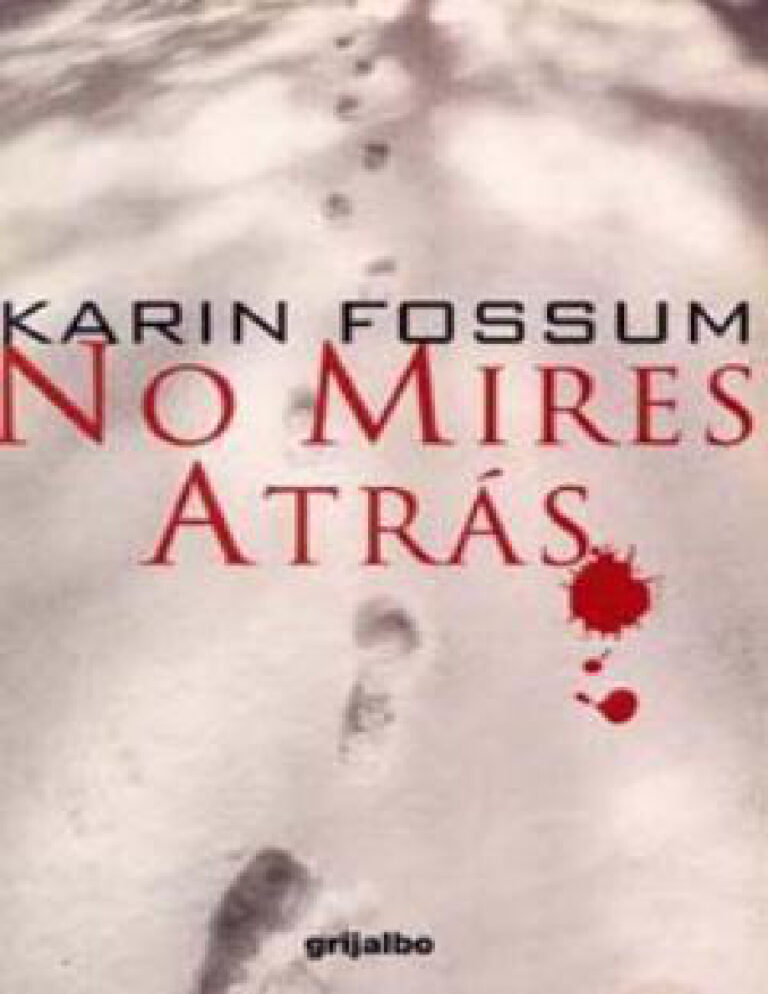 No mires atras Karin Fossum Kitap Kapağı