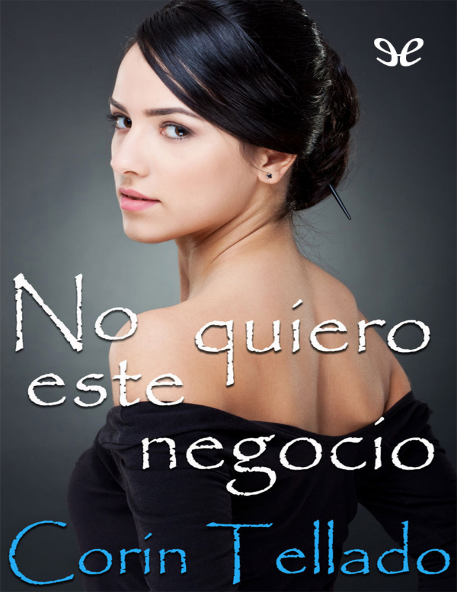 No quiero este negocio PDF Download