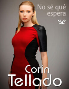 No se que espera Spanish Edition Corin Tellado Kitap Kapağı