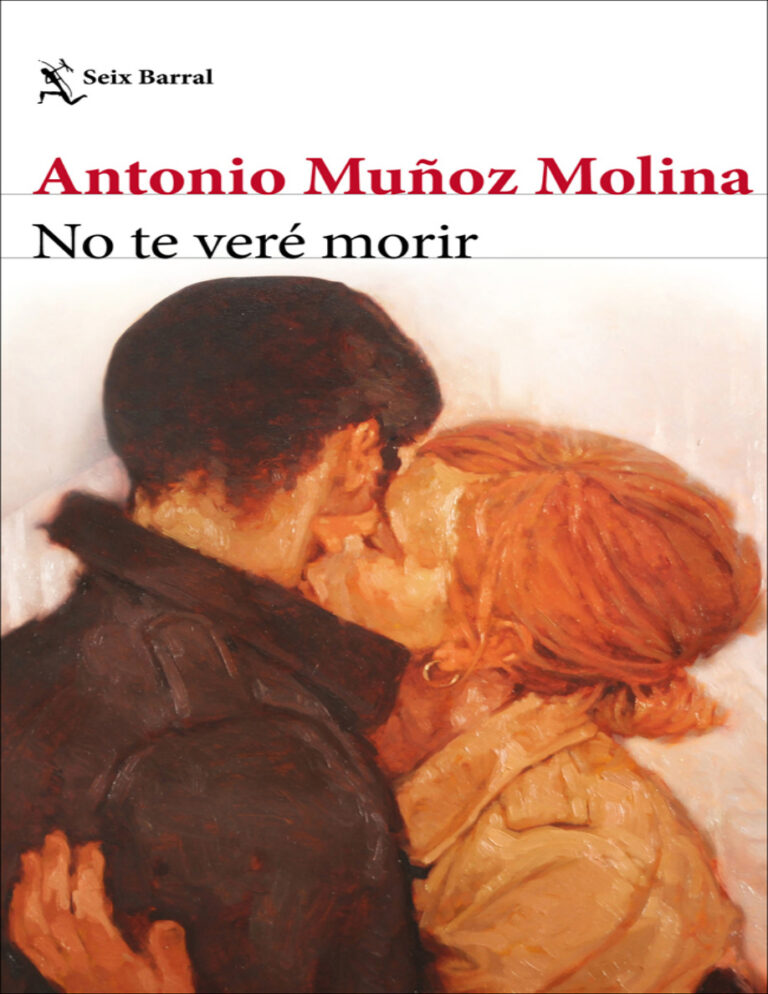 No te vere morir antonio munoz molina Kitap Kapağı