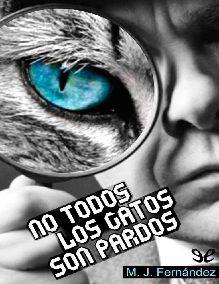 No todos los gatos son pardos Spanish Edition M J Fernandez Kitap Kapağı