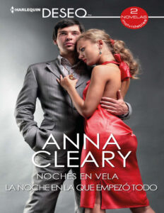 Noches en vela La noche en la que empezo todo Spanish Edition Anna Cleary Kitap Kapağı