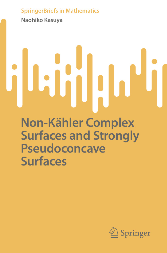 Non Kahler Complex Surfaces Naohiko Kasuya Kitap Kapağı