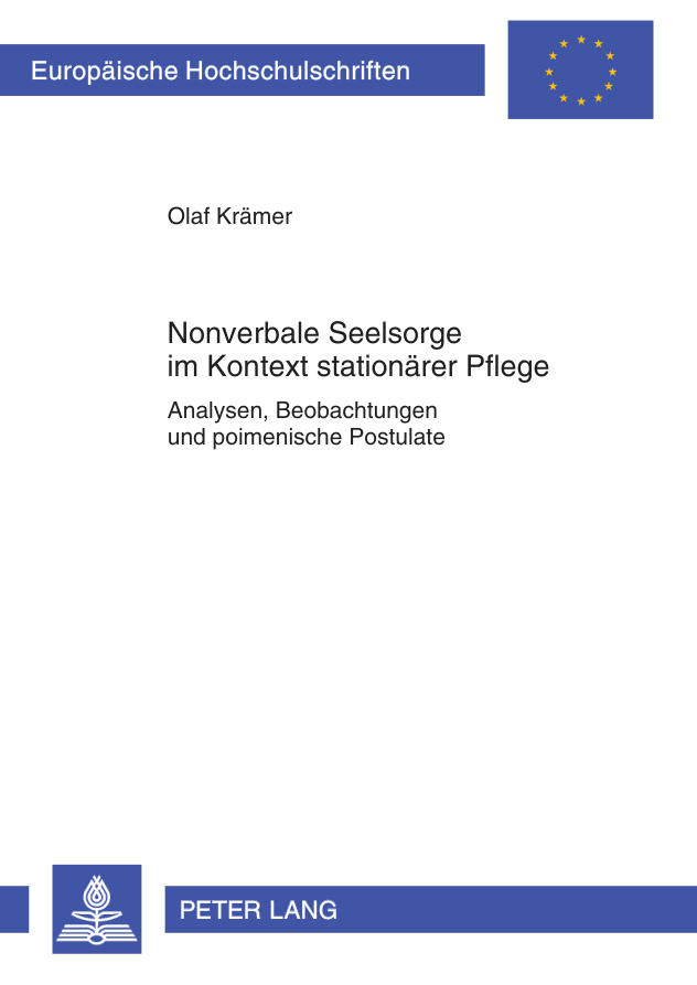 Nonverbale Seelsorge im Kontext stationaerer Pflege German Edition Olaf Kramer Kitap Kapağı