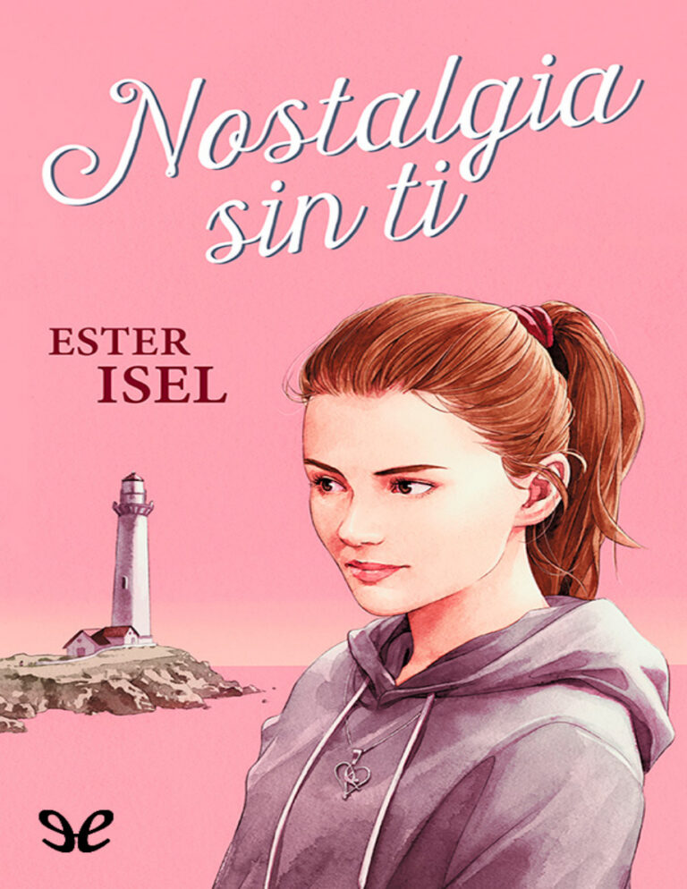 Nostalgia sin ti Spanish Edition Ester Isel Kitap Kapağı