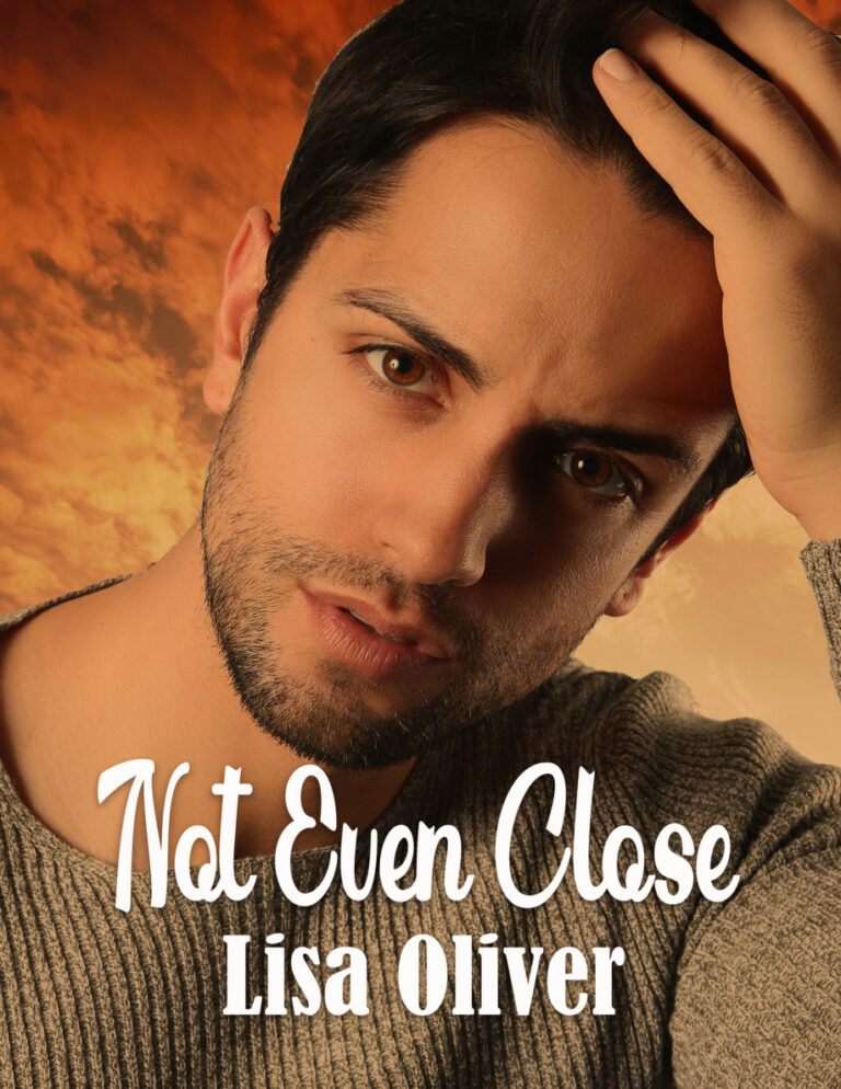 Not Even Close Lisa Oliver Kitap Kapağı