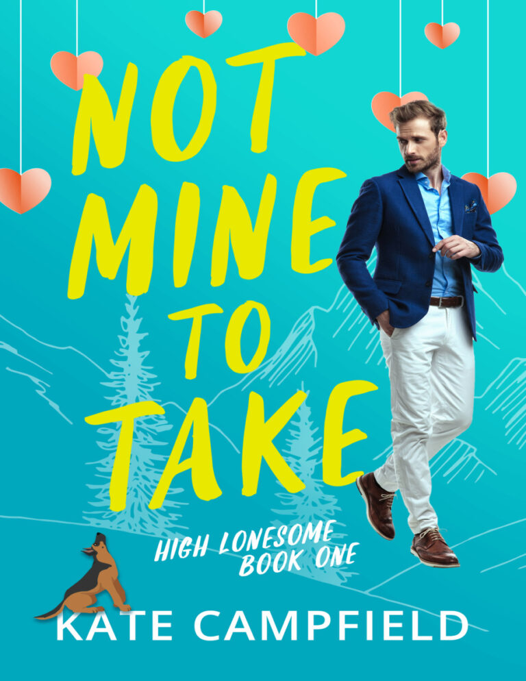 Not Mine to Take Kate Campfield Kitap Kapağı