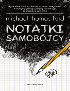 Notatki samobojcy Polish Edition Michael Thomas Ford Kitap Kapağı