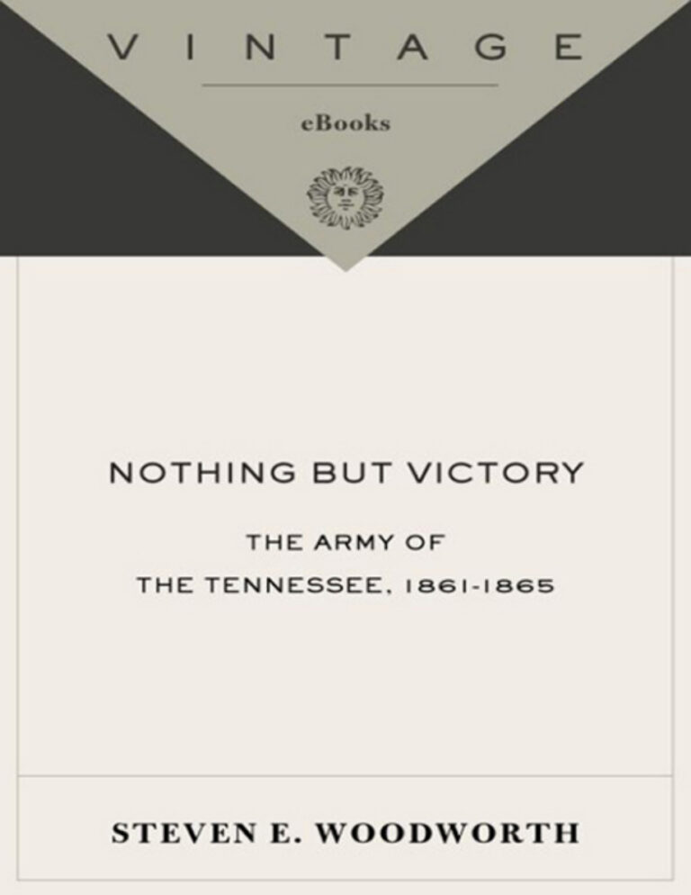 Nothing but Victory The Army of the Tennessee 1861 1865 Steven E Woodworth Kitap Kapağı