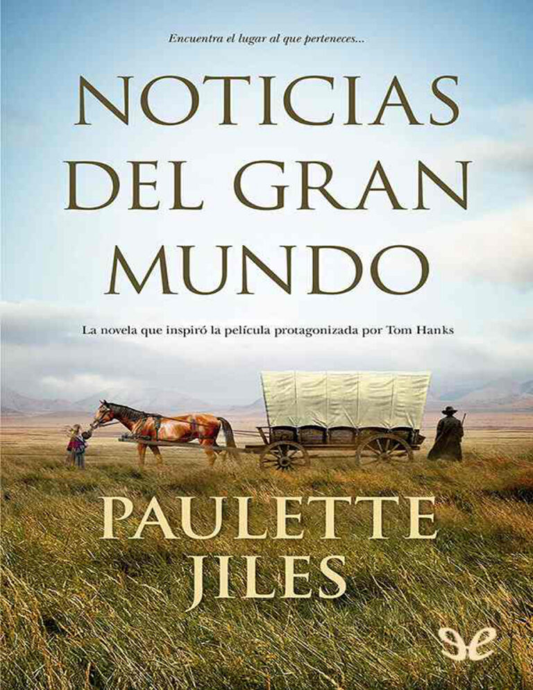 Noticias del gran mundo Paulette Jiles Kitap Kapağı