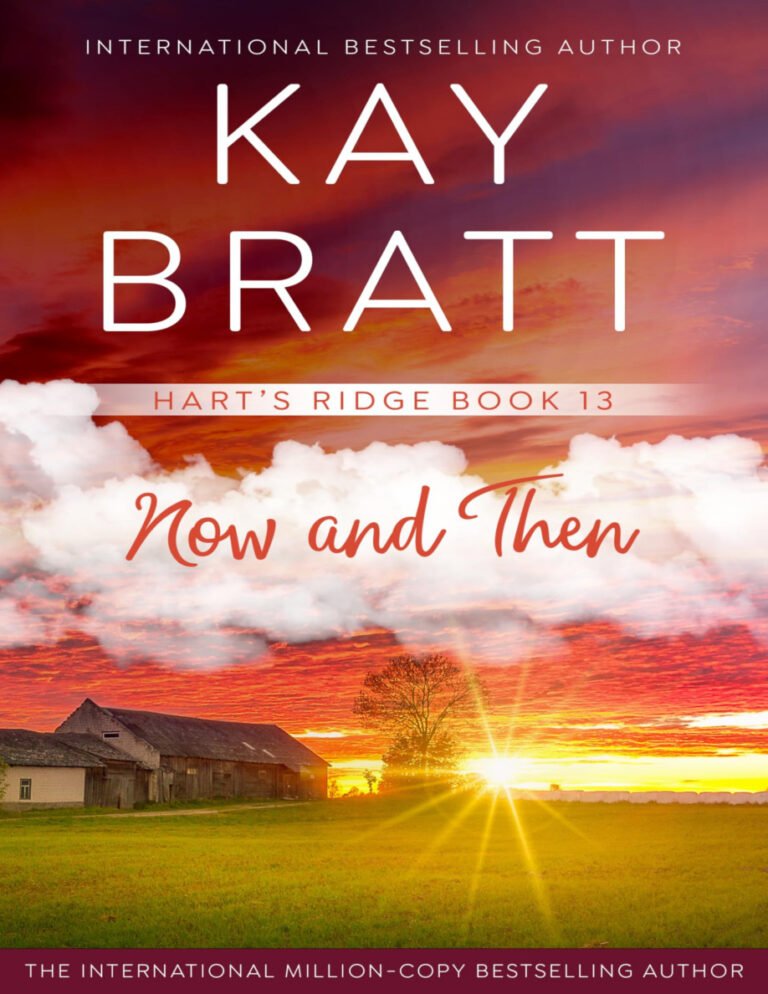 Now and Then Kay Bratt Kitap Kapağı