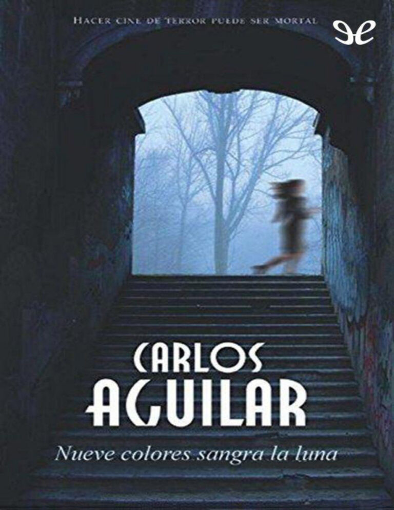 Nueve colores sangra la luna Carlos Aguilar Kitap Kapağı